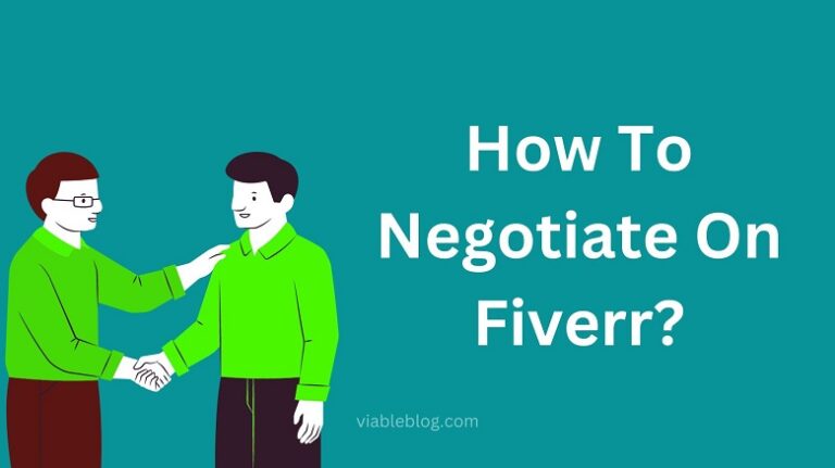 Negotiating Prices With Freelancers: A Comprehensive Guide For Fiverr Users